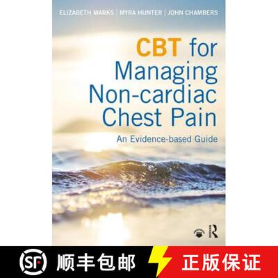 预订 CBT for Managing Non-Cardiac Chest Pain: An Evidence-Based Guide [9781138119017]