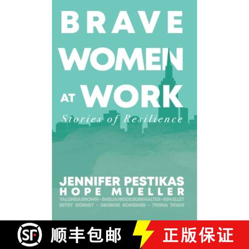 【3-4周达】精装 Brave Women at Work: Stories of Resilience [9798218026929]