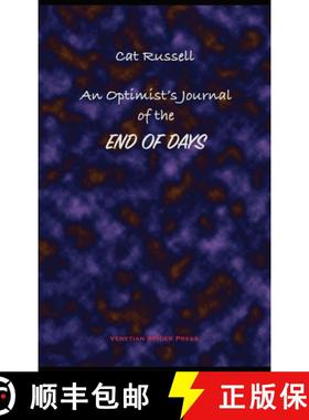 【3-4周达】An Optimist's Journal of the End of Days and Other Stories [9781734946901]