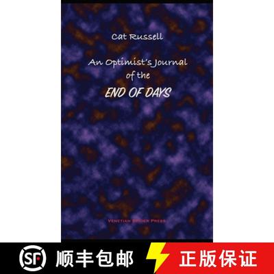【3-4周达】An Optimist's Journal of the End of Days and Other Stories [9781734946901]