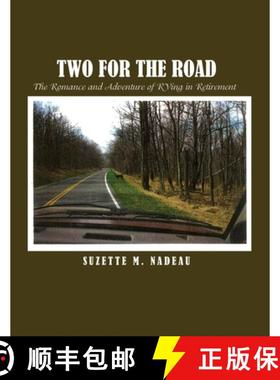 预订 Two for the Road: The Romance and Adventure of RVing in Retirement [9781648042720]