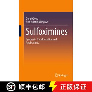 【3-4周达】Sulfoximines: Synthesis, Transformation and Applications [9789819634408]