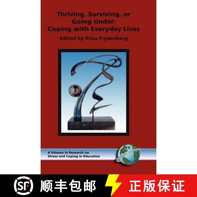 【3-4周达】Thriving, Surviving, or Going Under: Coping with Everyday Lives (Hc) [9781593111960]