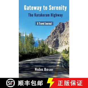 【3-4周达】Gateway to Serenity The Karakoram Highway: Travel Journal [9789697758142]
