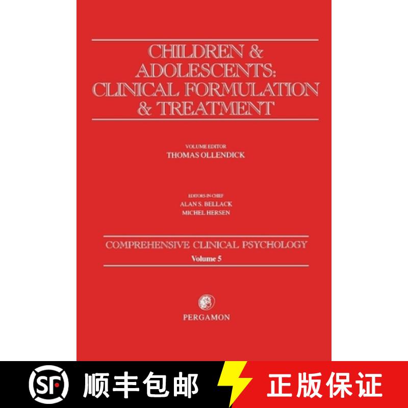 【2-3周达】Children and Adolescents: Clinical Formulation and Treatment: Comprehensive Clinical Psych... [9780080440200]