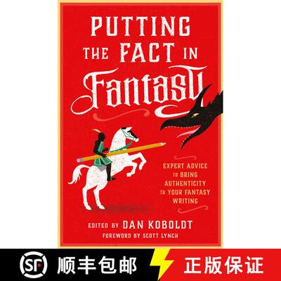 【3-4周达】Putting the Fact in Fantasy: Expert Advice to Bring Authenticity to Your Fantasy Writing [9780593331996]
