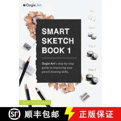 【3-4周达】Smart Sketch Book 1 : Oogie Art's step-by-step guide to pencil drawing for beginners [9780985580926]
