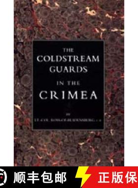 【3-4周达】Coldstream Guards in the Crimea [9781845740085]
