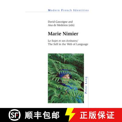 【3-4周达】Marie Nimier : Le Sujet et ses écritures / The Self in the Web of Language [9781800791954]