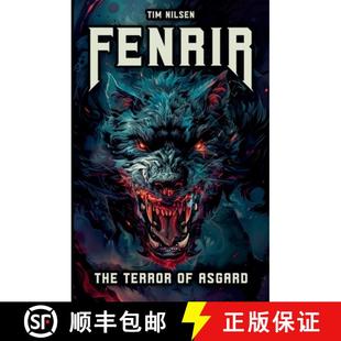 Asgard Terror Fenrir Norse wolf story mythology most The powerful 4周达 9798227644435 the