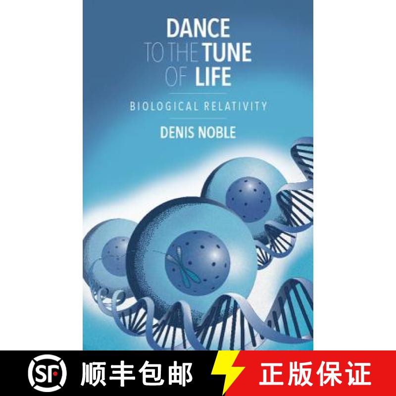 【3-4周达】Dance to the Tune of Life: Biological Relativity [9781107176249]