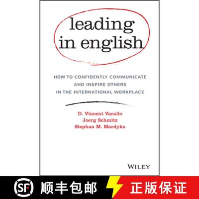 【3-4周达】Leading In English: How To Confidently Communicate And Inspire Others In The International... [9781119361305]