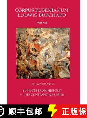 【3-4周达】Corpus Rubenianum Ludwig Burchard: Subjects from History: The Constantine Series [9781905375868]
