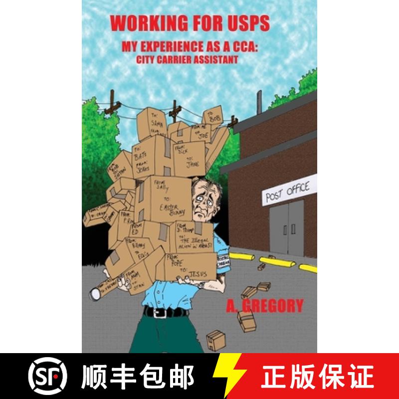【3-4周达】Working For USPS: My Experience as a CCA (City Carrier Assistant) [9781611999983]
