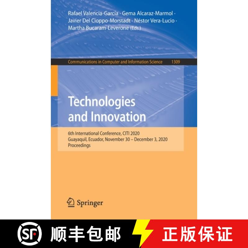 【3-4周达】Technologies and Innovation : 6th International Conference, CITI 2020, Guayaquil, Ecuador,... [9783030620141]