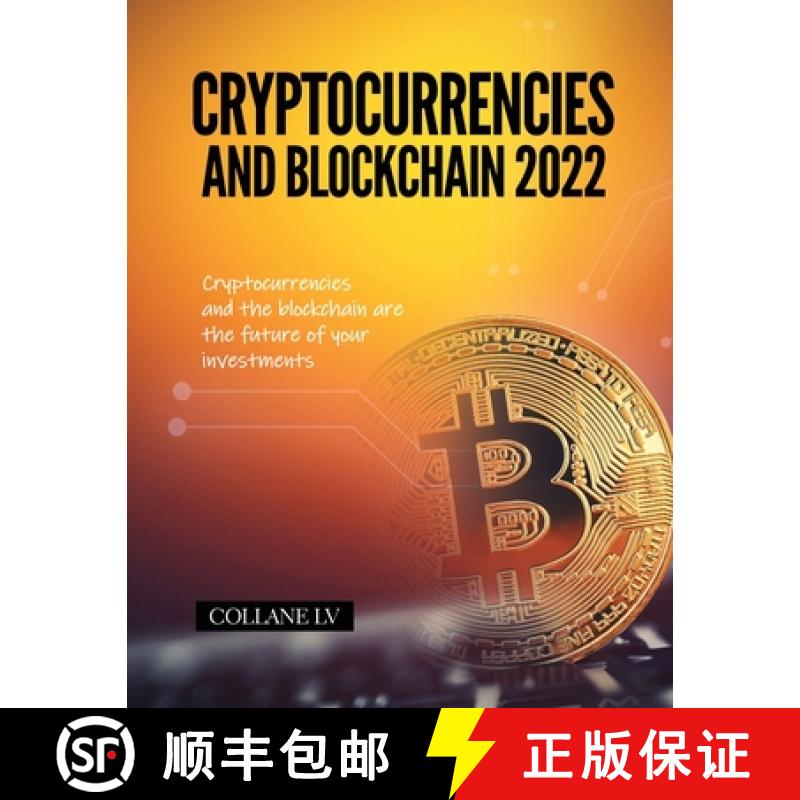 【3-4周达】Cryptocurrencies and Blockchain 2022: Cryptocurrencies and the blockchain are the future o... [9781803343006]