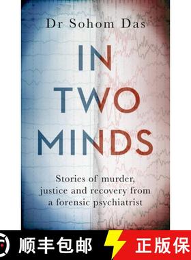 【3-4周达】In Two Minds: Shocking true stories of murder, justice and recovery from a forensic psychi... [9780751583786]