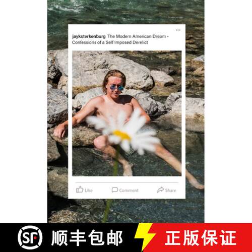 【3-4周达】Confessions of a Self Imposed Derelict: (A Derivative of The Modern American Dream) [9781329819870]