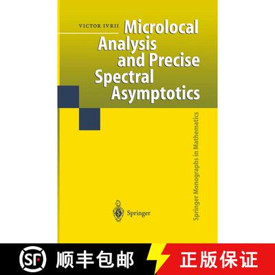 【3-4周达】Microlocal Analysis and Precise Spectral Asymptotics [9783642083075]