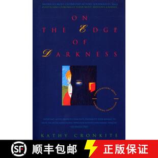 【3-4周达】On the Edge of Darkness: America's Most Celebrated Actors, Journalists and Politicians Chr... [9780385314268]