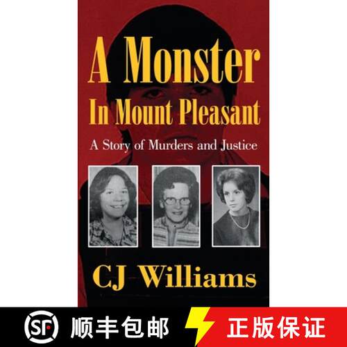 【3-4周达】A Monster in Mount Pleasant: A Story of Murders and Justice [9781958727614]