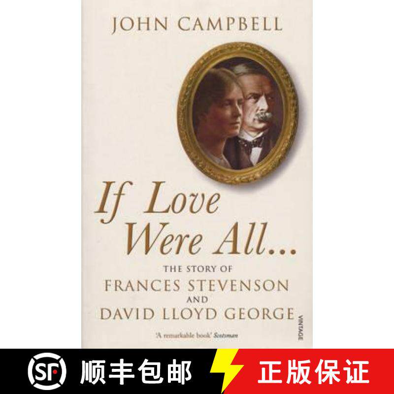 【3-4周达】If Love Were All... : The Story of Frances Stevenson and David Lloyd George [9781784705176]