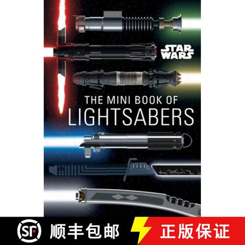 【3-4周达】精装 Star Wars: The Mini Book of Lightsabers: (Lightsaber Collection, Lightsaber Guide, Gi... [9781647225735]