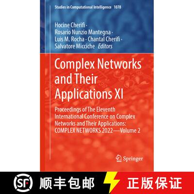 【3-4周达】Complex Networks and Their Applications XI: Proceedings of The Eleventh International Conf... [9783031211300]