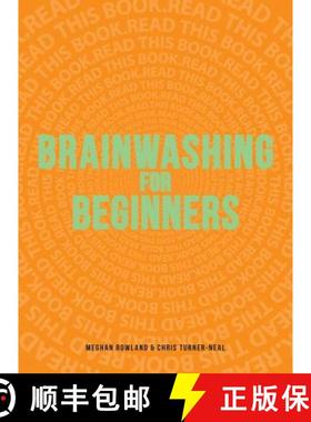 【3-4周达】Brainwashing for Beginners: Read This Book. Read This Book. Read This Book. [9781440528613]