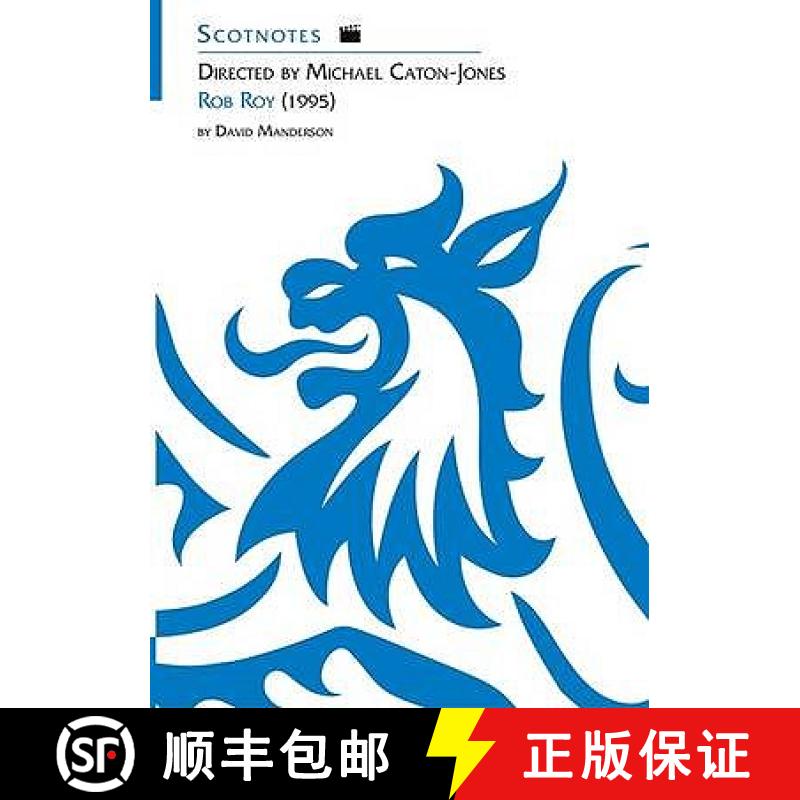 【4周达】Directed by Michael Caton-Jones: Rob Roy (1995): (Scotnotes Study Guides) [9780948877940]