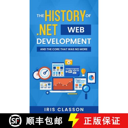 【3-4周达】精装 The History of .Net Web Development and the Core That Was No More [9789198778342]