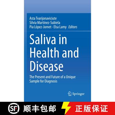 【3-4周达】Saliva in Health and Disease : The Present and Future of a Unique Sample for Diagnosis [9783030376833]