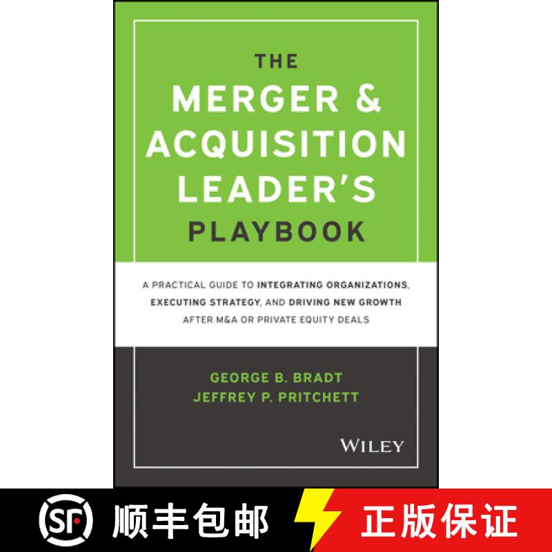【3-4周达】Merger & Acquisition Leader's Playbook: A Prac tical Guide to Integrating Organizations, E... [9781119899846]