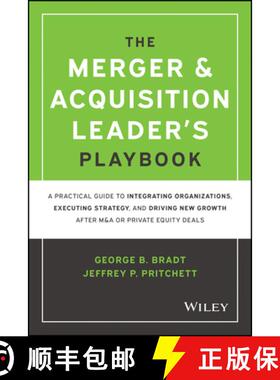 【3-4周达】Merger & Acquisition Leader's Playbook: A Prac tical Guide to Integrating Organizations, E... [9781119899846]