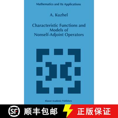 【3-4周达】Characteristic Functions and Models of Nonself-Adjoint Operators (Softcover reprint of the... [9789401065665]