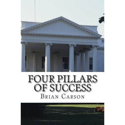 【4周达】Four Pillars of Success: The No BS Way to an Awesome Life of Achievement [9780615949260]