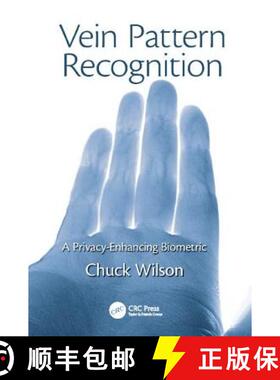 【3-4周达】Vein Pattern Recognition: A Privacy-Enhancing Biometric [9781138115316]