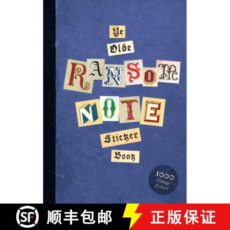 【3-4周达】Ye Olde Ransom Note Sticker Book: Over 2000 peel-off letters for your anonymous messages! [9781837760886]