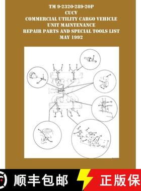 预订 TM 9-230-289-20P CUCV Commercial Utility Cargo Vehicle Unit Maintenance  Repair Parts and Specia... [9781954285835]