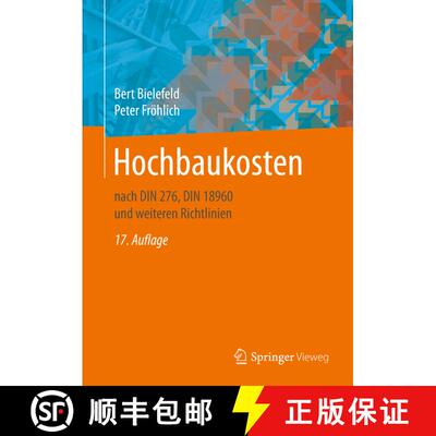 【3-4周达】精装 Hochbaukosten: nach DIN 276, DIN 18960 und weiteren Richtlinien (17., überarb. und a... [9783834825728]