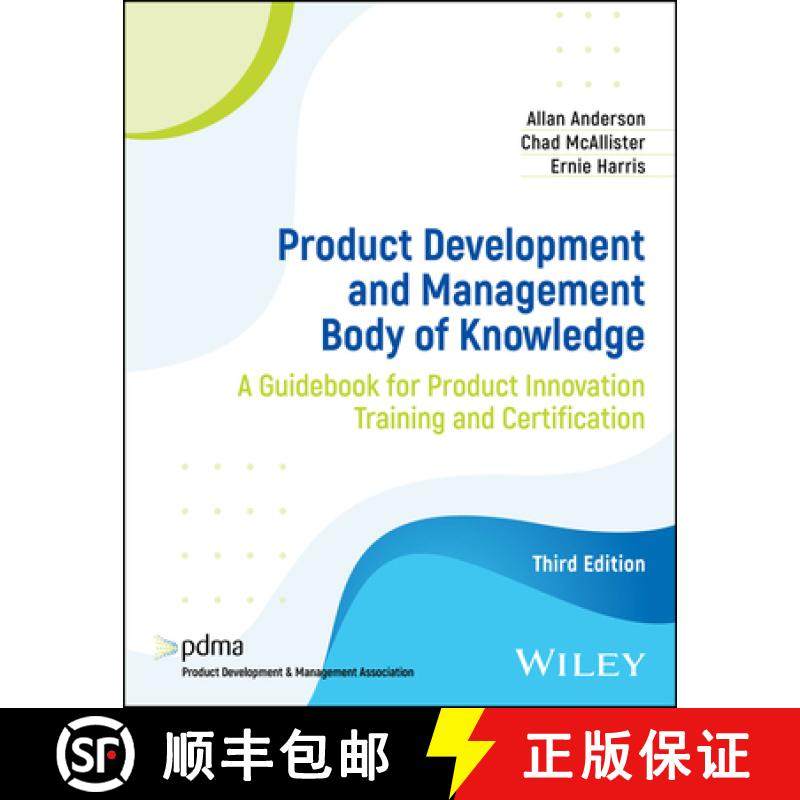 【3-4周达】Product Development and Management Body of Knowledge: A Guidebook for Product Innovation T... [9781119829942]