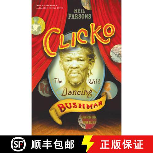 【3-4周达】精装 Clicko – The Wild Dancing Bushman [9780226647418]