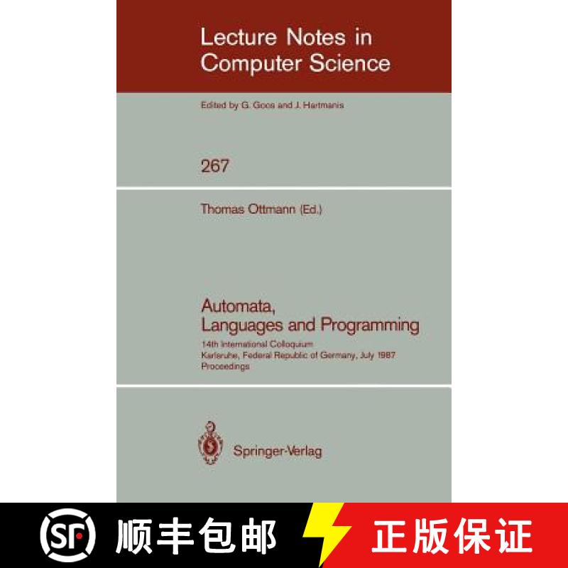 【4周达】Automata, Languages and Programming : 14th International Colloquium, Karlsruhe, Federal Repu... [9783540180883]