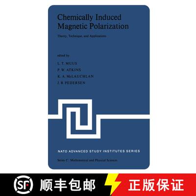 【3-4周达】Chemically Induced Magnetic Polarization : Proceedings of the NATO Advanced Study Institut... [9789401012676]