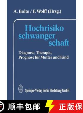 【3-4周达】Hochrisikoschwangerschaft : Diagnose, Therapie, Prognose für Mutter und Kind [9783642724299]