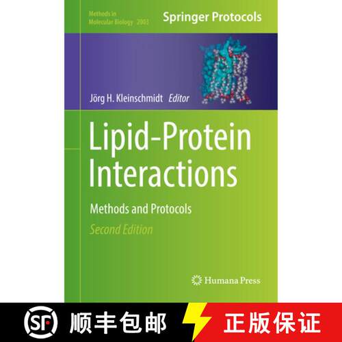 【3-4周达】精装 Lipid-Protein Interactions : Methods and Protocols (Second Edition 2019) [9781493995110]