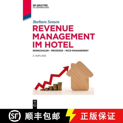 【3-4周达】Revenue Management Im Hotel: Kennzahlen - Prozesse - Mice-Management [9783111388274]