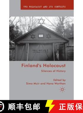 【3-4周达】Finland's Holocaust : Silences of History [9781349453900]