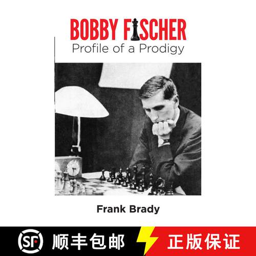 预订 Bobby Fischer: Profile of a Prodigy (Revised Edition) (Revised) [9780486259253]