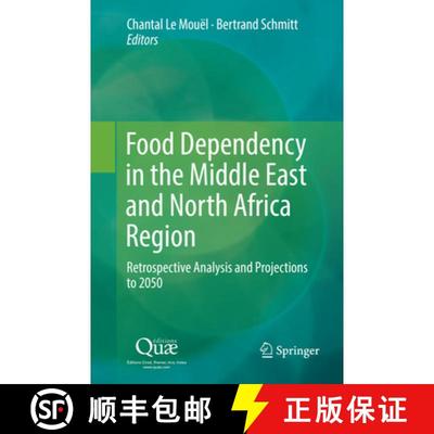 【3-4周达】Food Dependency in the Middle East and North Africa Region: Retrospective Analysis and Pro... [9789402416558]